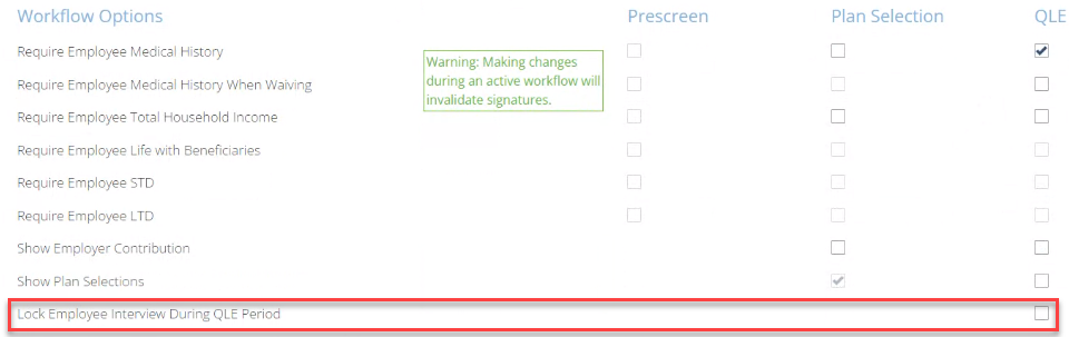 Screenshot showing the Workflow Option to lock the Qualifying Life Events period during the Employee Interview